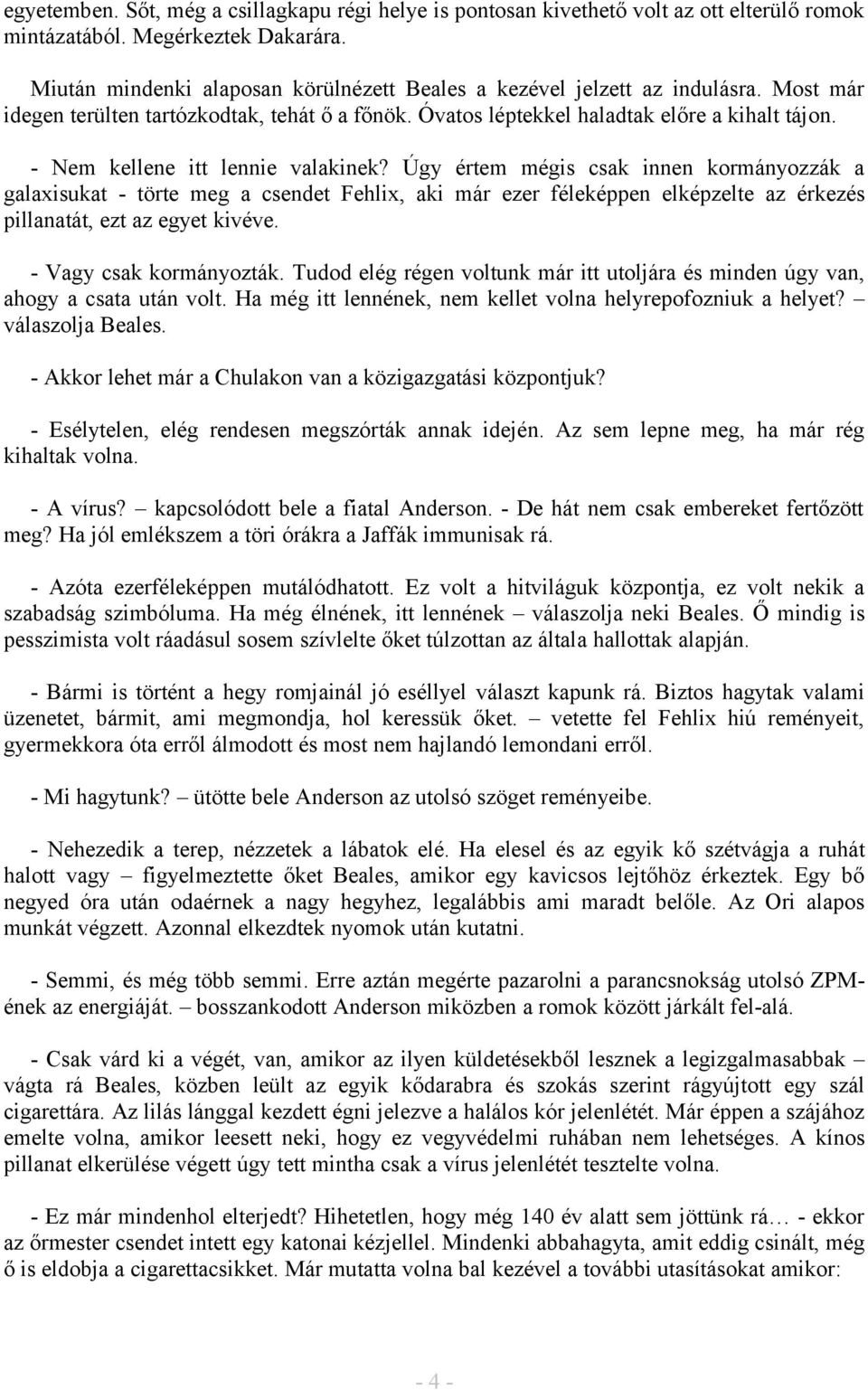 Srácok összekapcsolás után