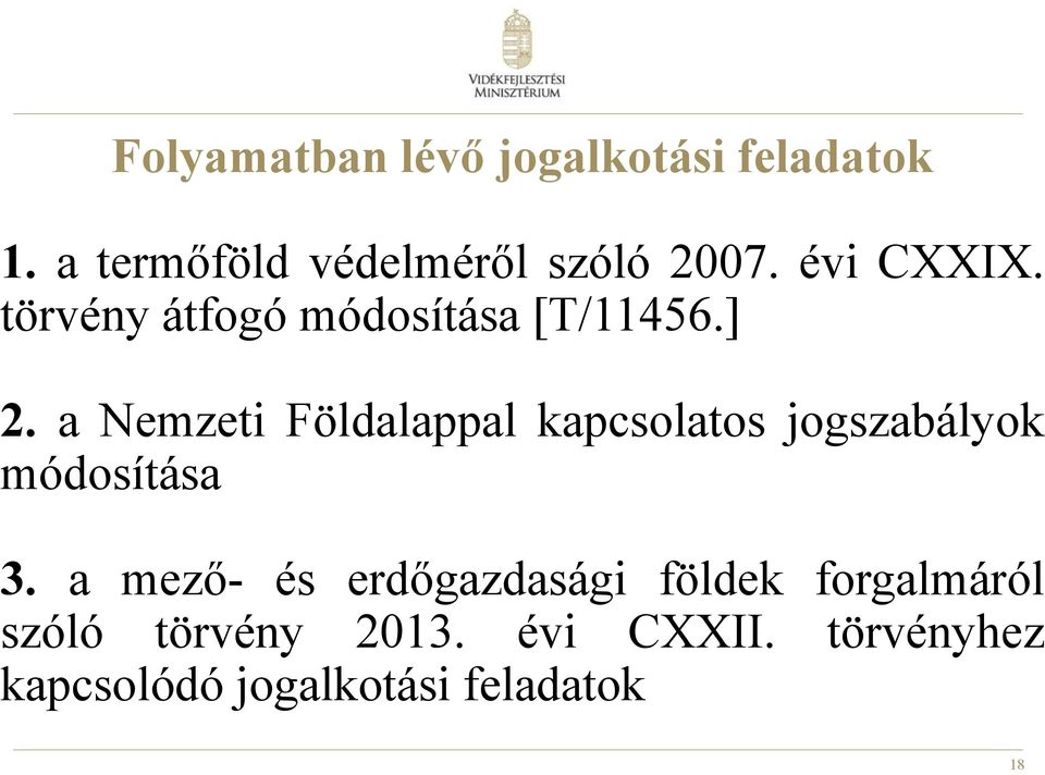 a Nemzeti Földalappal kapcsolatos jogszabályok módosítása 3.