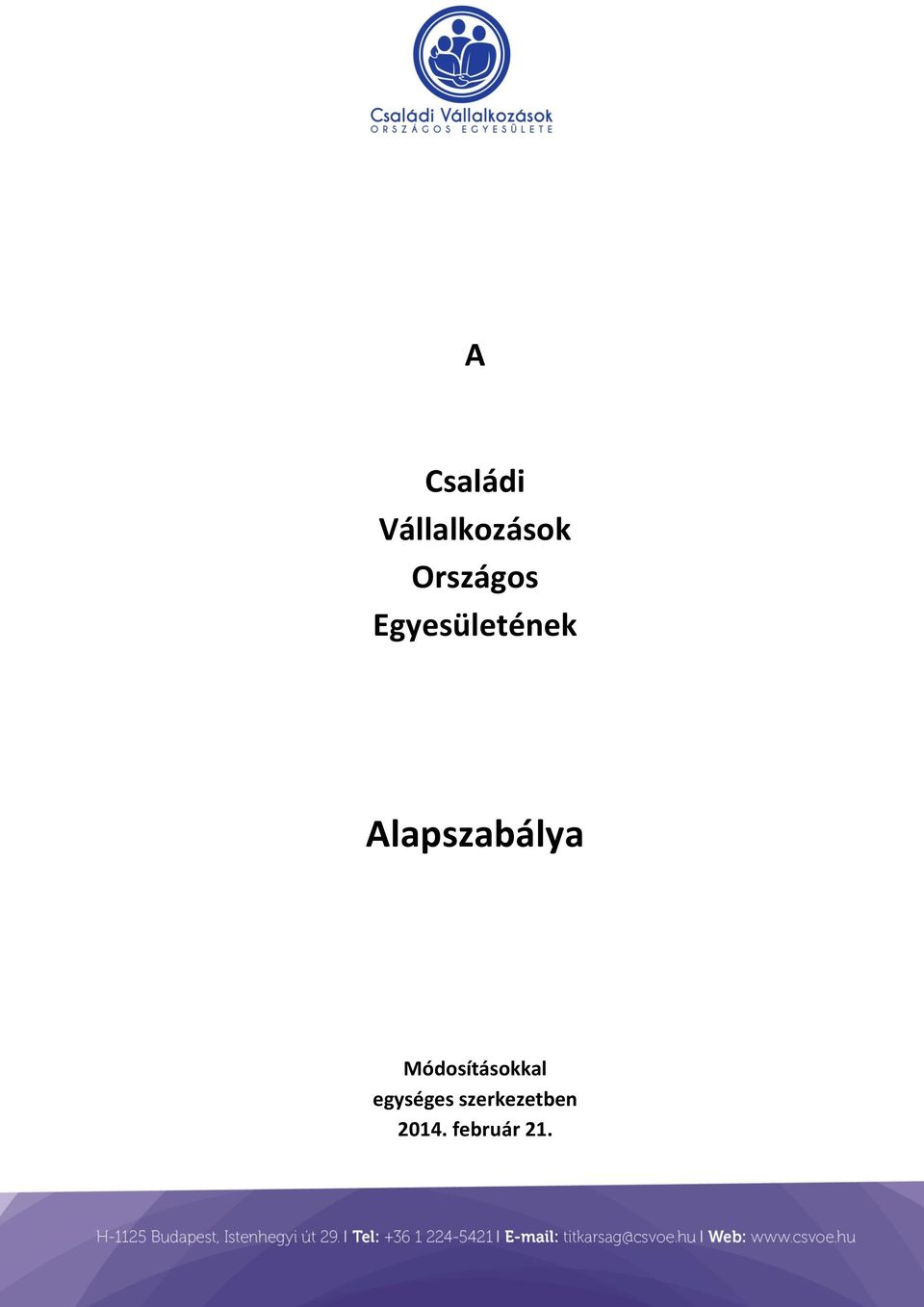 Alapszabálya Módosításokkal