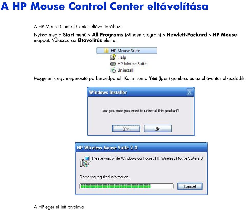 mappát. Válassza az Eltávolítás elemet. Megjelenik egy megerősítő párbeszédpanel.