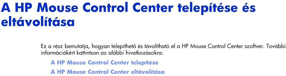 Center szoftver.