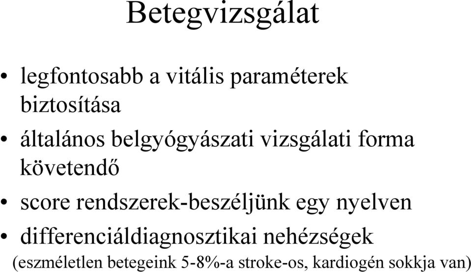 rendszerek-beszéljünk egy nyelven differenciáldiagnosztikai