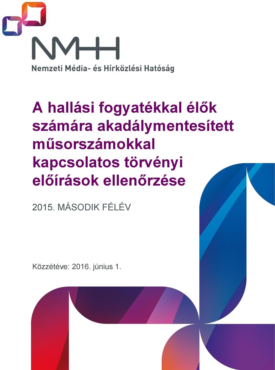 kapcsolatos törvényi előírások