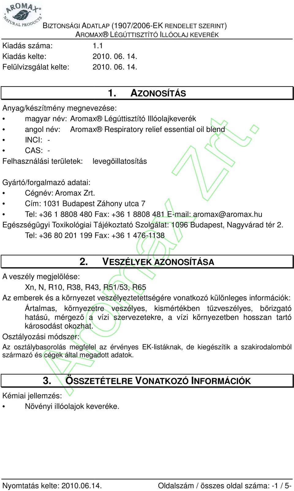. Felülvizsgálat kelte: 2010. 06. 14
