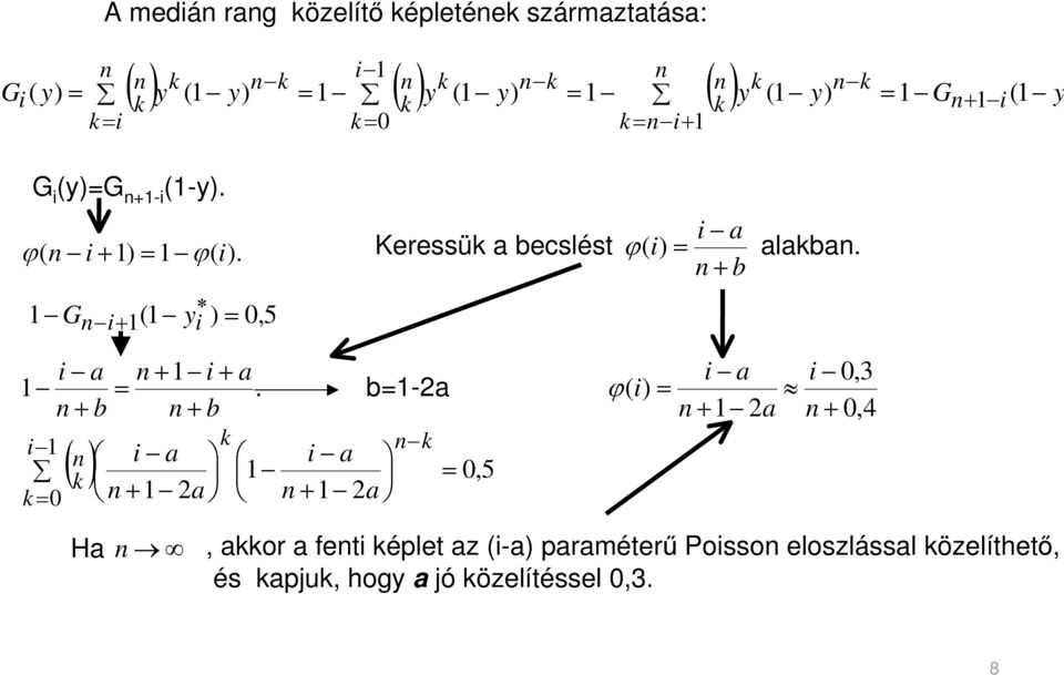 b a b a b-2a ( 5 0 2 2 0 a a a a Ha aor a fet éplet az (-a paraméterű