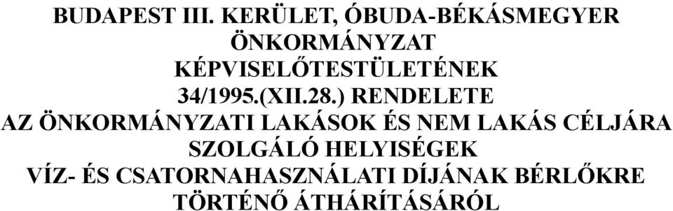 KÉPVISELŐTESTÜLETÉNEK 34/1995.(XII.28.