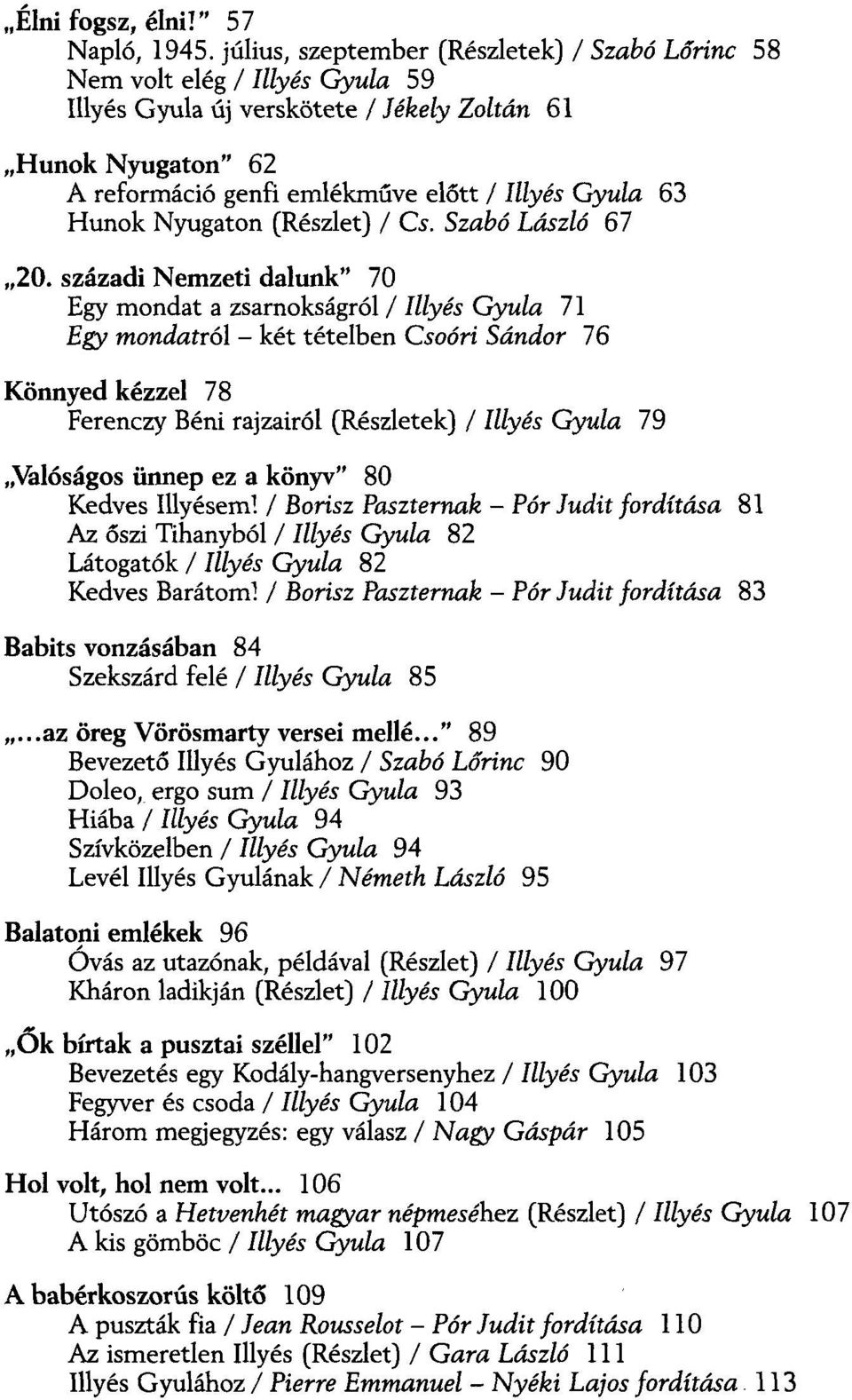 Hunok Nyugaton (Részlet) / Cs. Szabó László 67 20.