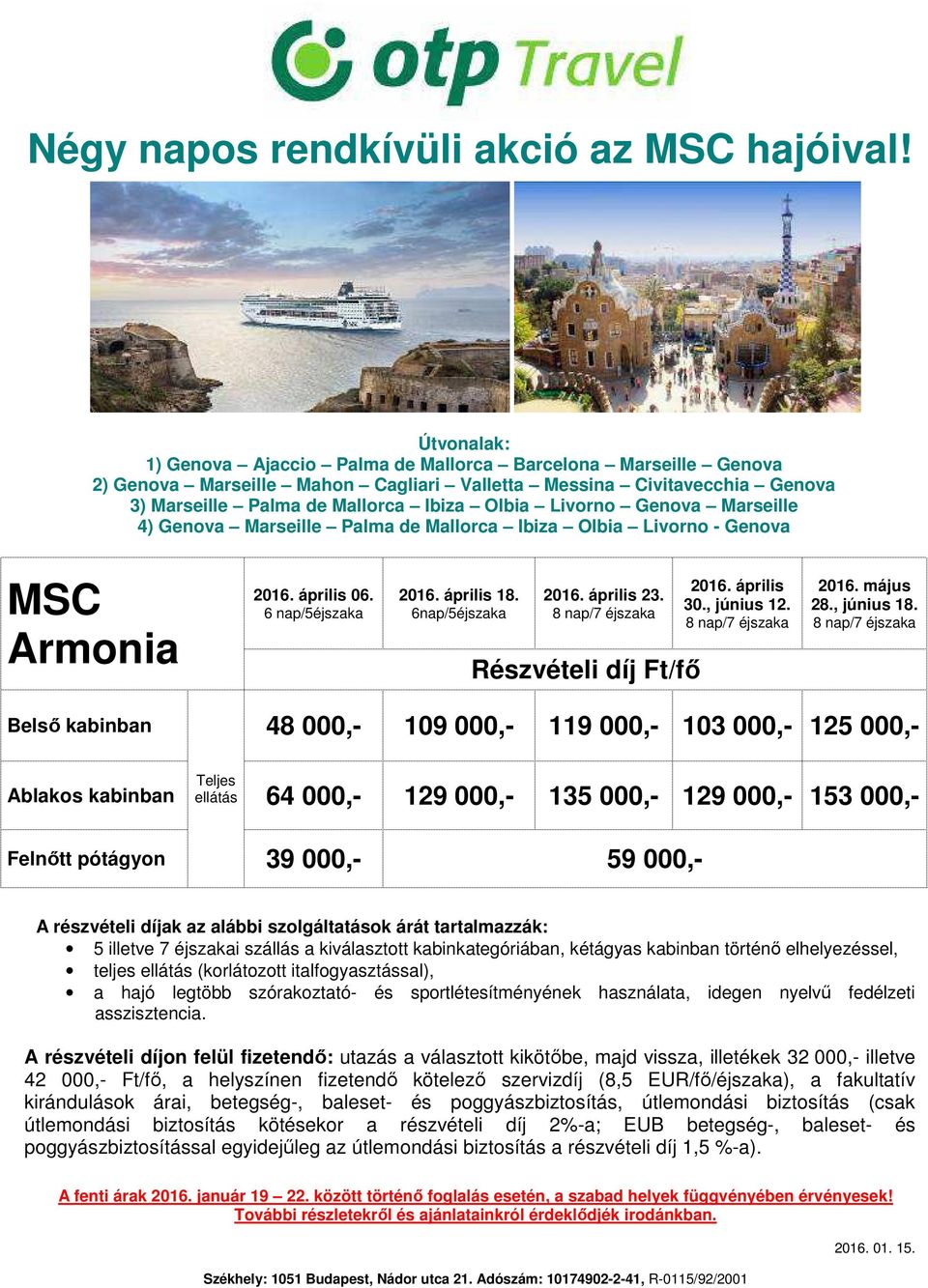 , június 12. 2016. május 28., június 18.