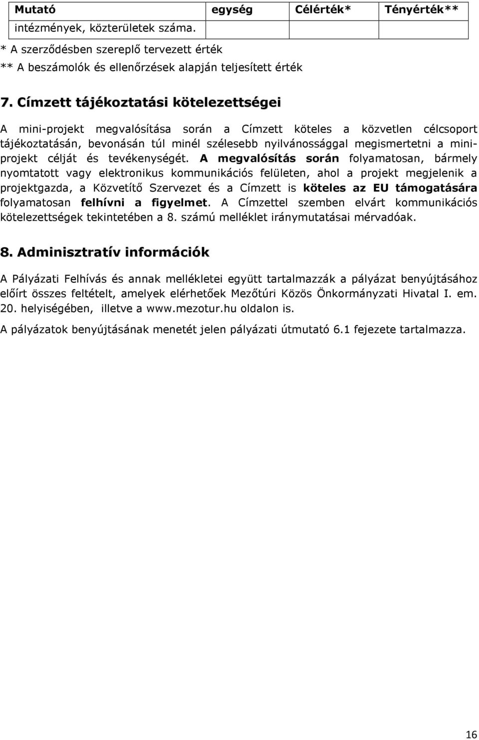 miniprojekt célját és tevékenységét.