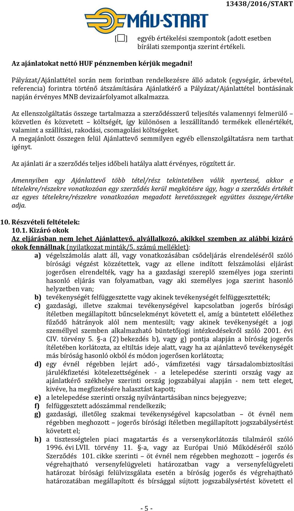 devizaárfolyamot alkalmazza.