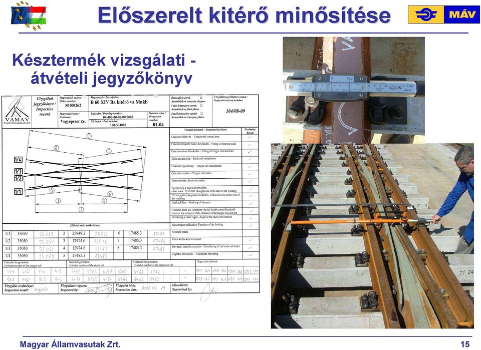 vizsgálati - átvételi