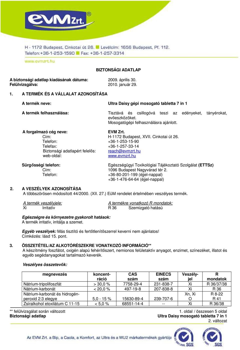 BIZTONSÁGI ADATLAP. A termék neve: Ultra Daisy gépi mosogató tabletta 7 in  1 - PDF Ingyenes letöltés