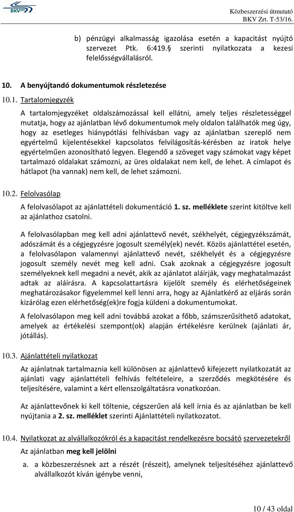 . A benyújtandó dokumentumok részletezése 10