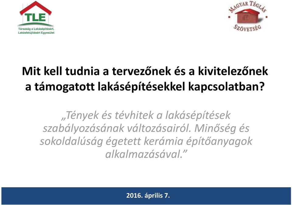 Tények és tévhitek a lakásépítések szabályozásának