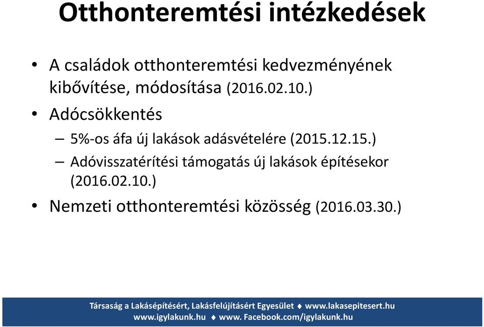 ) Adócsökkentés 5%-os áfa új lakások adásvételére (2015.