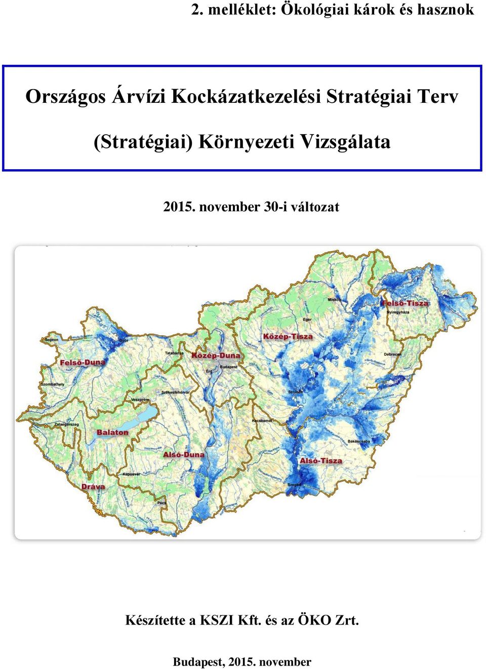 Környezeti Vizsgálata 2015.