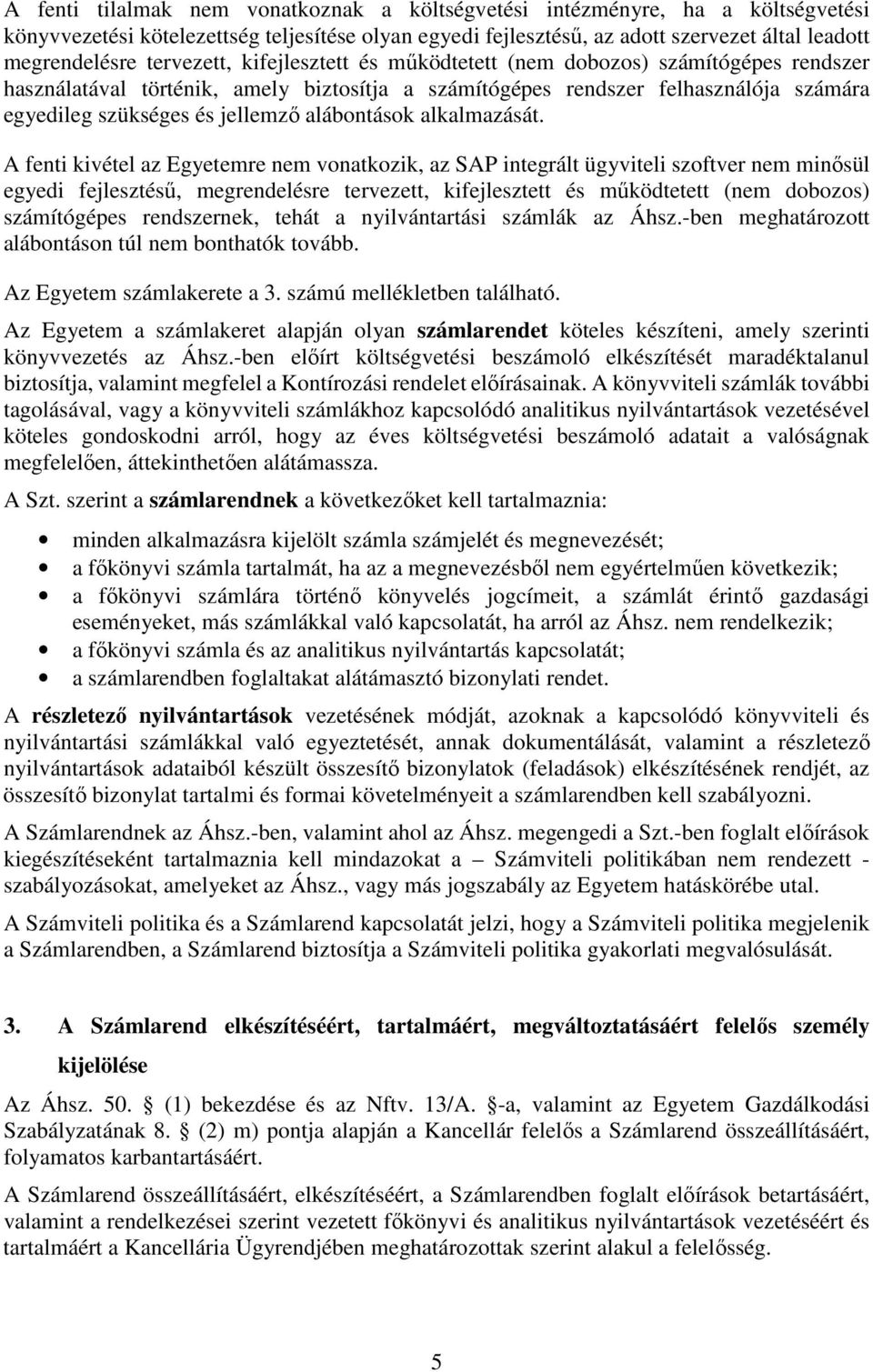 alábontások alkalmazását.