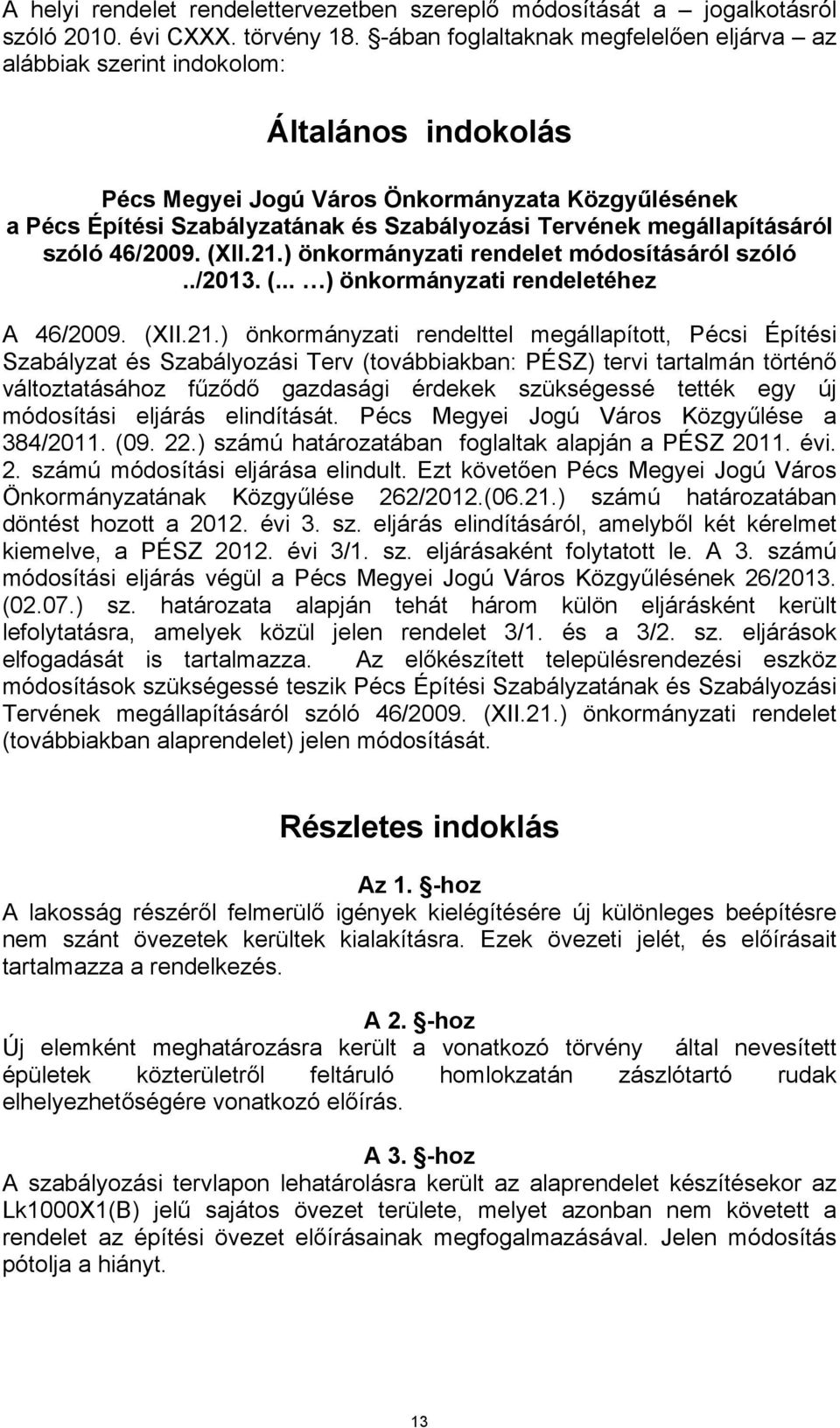 megállapításáról szóló 46/2009. (XII.21.