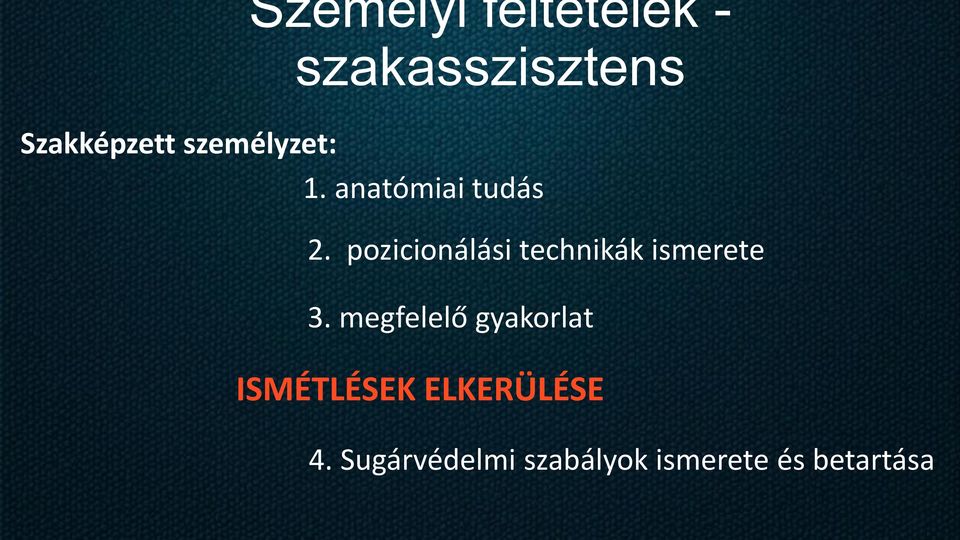 pozicionálási technikák ismerete 3.