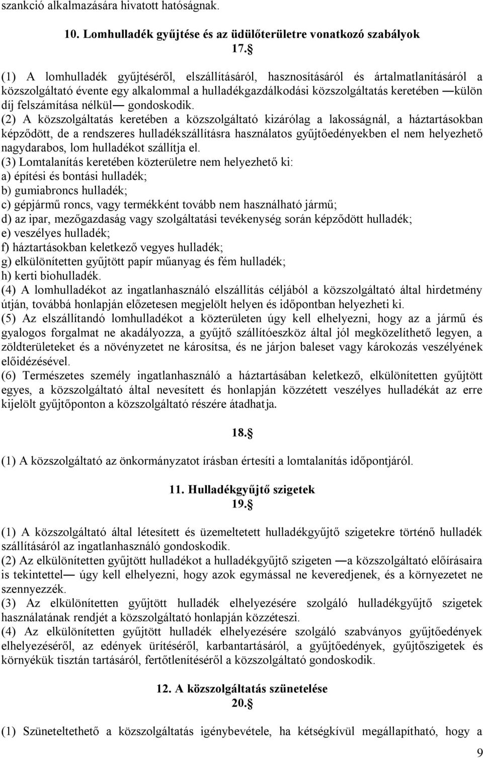 nélkül gondoskodik.