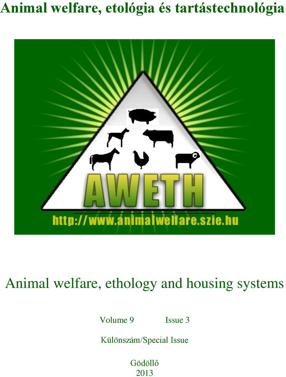 ethology and housing systems Volume