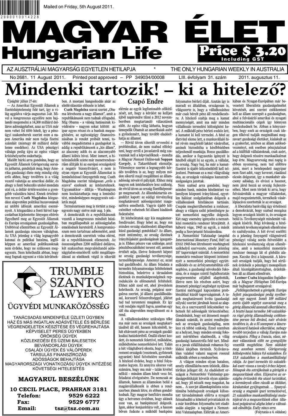 AZ AUSZTRÁLIAI MAGYARSÁG EGYETLEN HETILAPJA * THE ONLY HUNGARIAN WEEKLY IN  AUSTRALIA - PDF Ingyenes letöltés