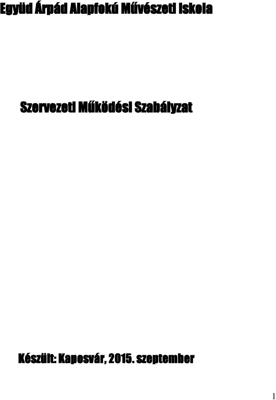 Szervezeti Működési