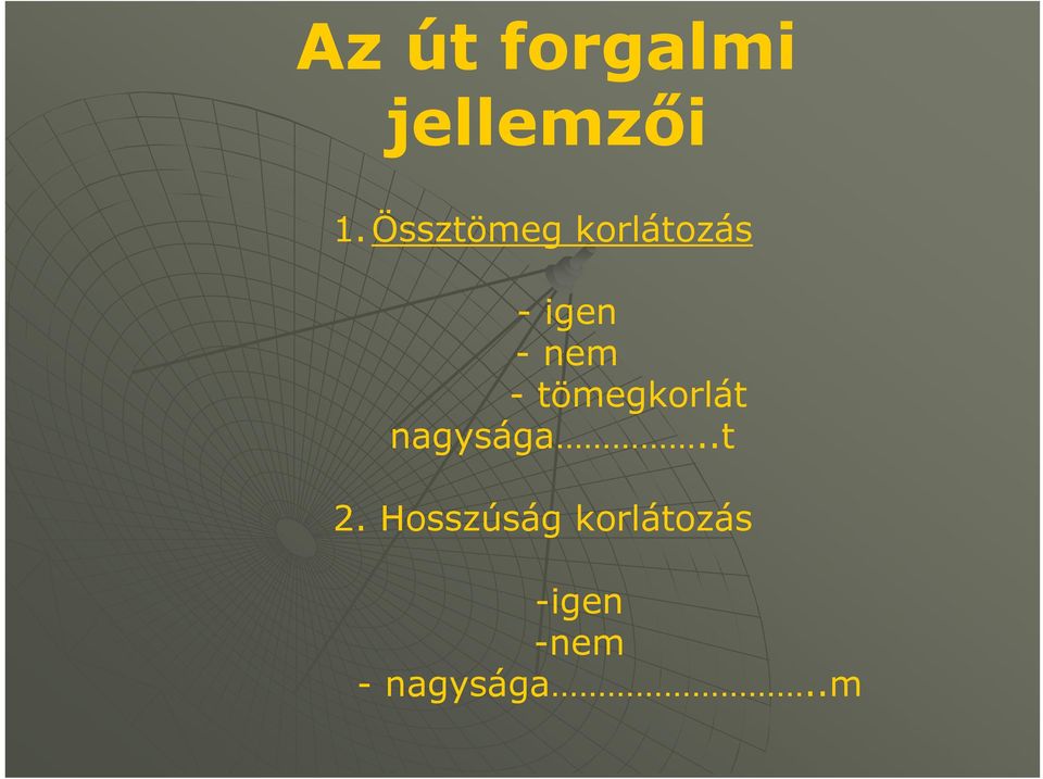 -tömegkorlát nagysága..t 2.