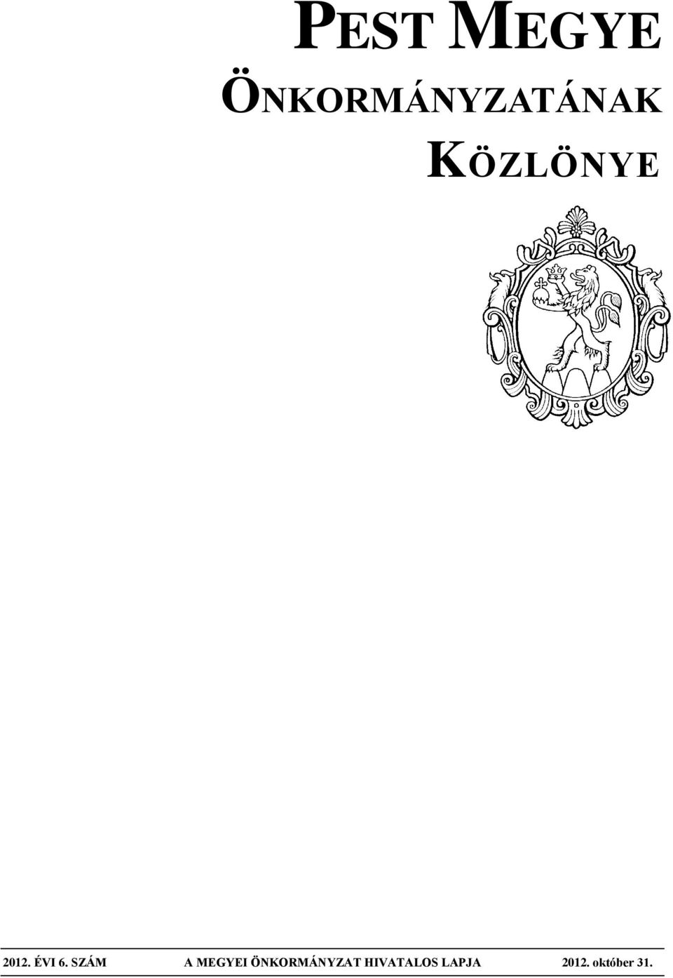 SZÁM A MEGYEI ÖNKORMÁNYZAT