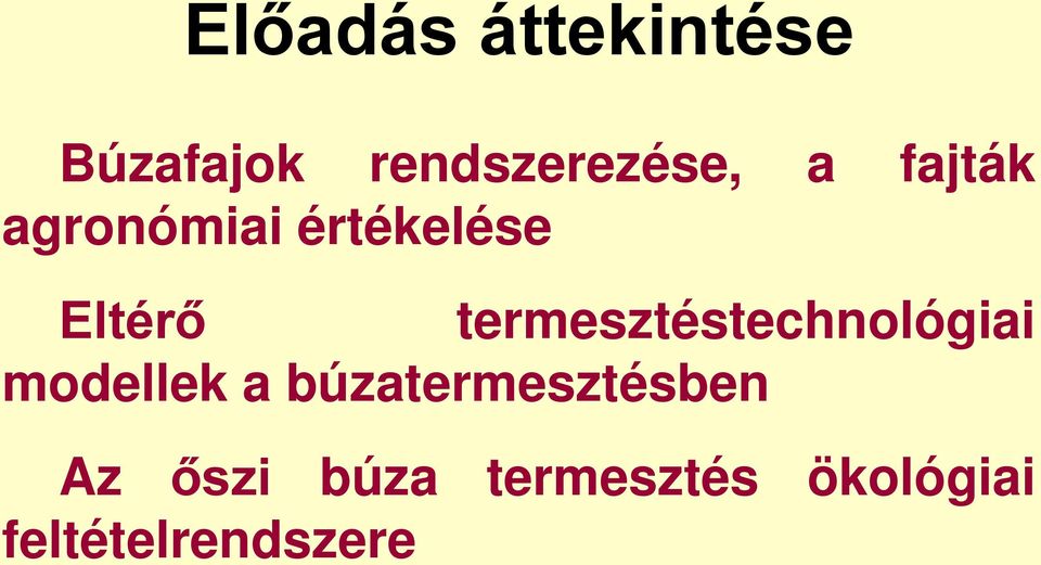 termesztéstechnológiai modellek a