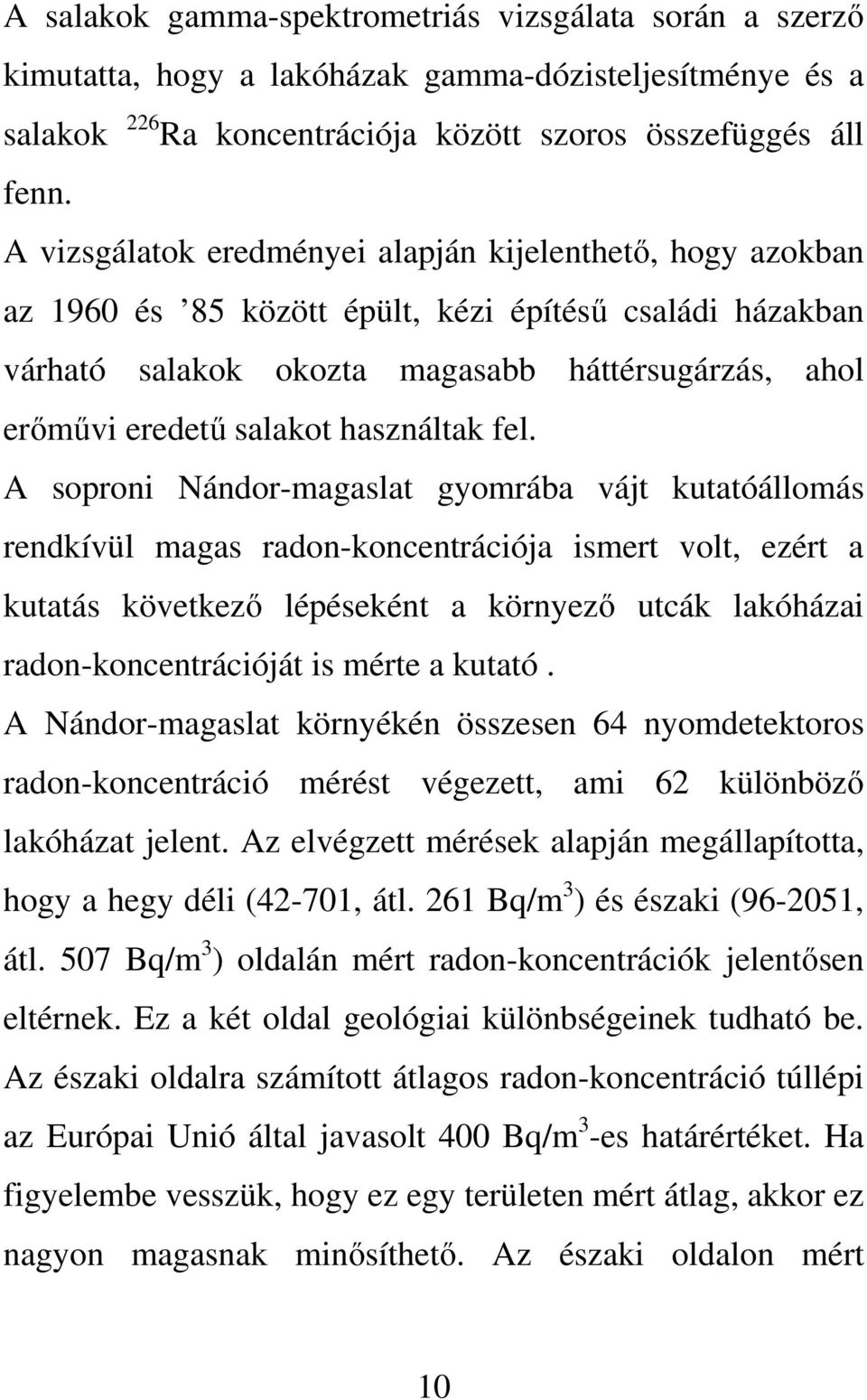 használtak fel.