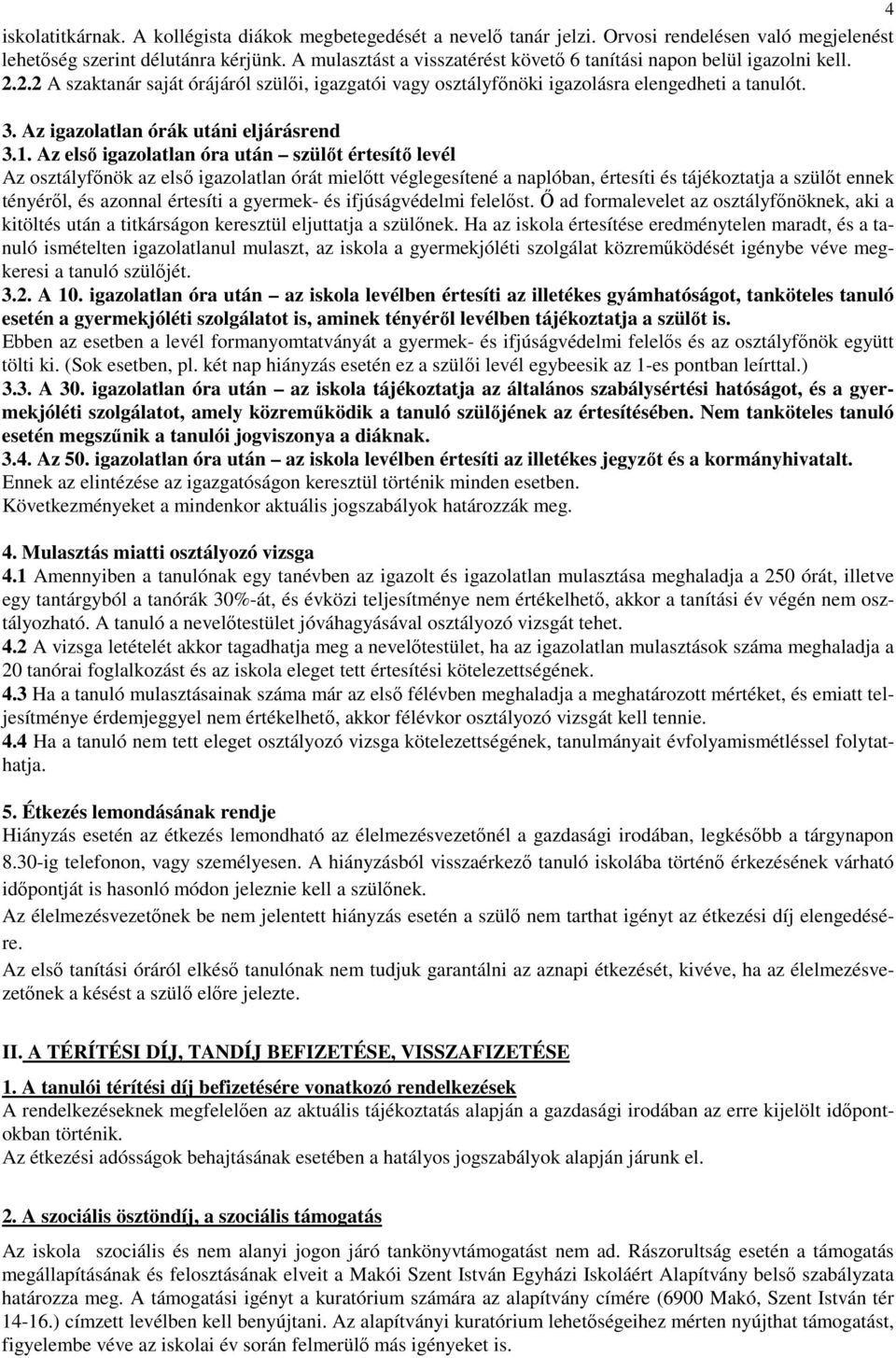 Az igazolatlan órák utáni eljárásrend 3.1.