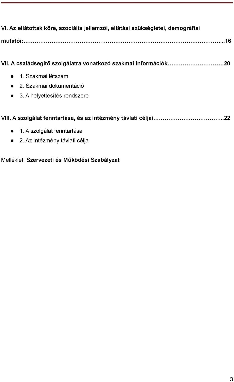 Szakmai dokumentáció 3. A helyettesítés rendszere VIII.