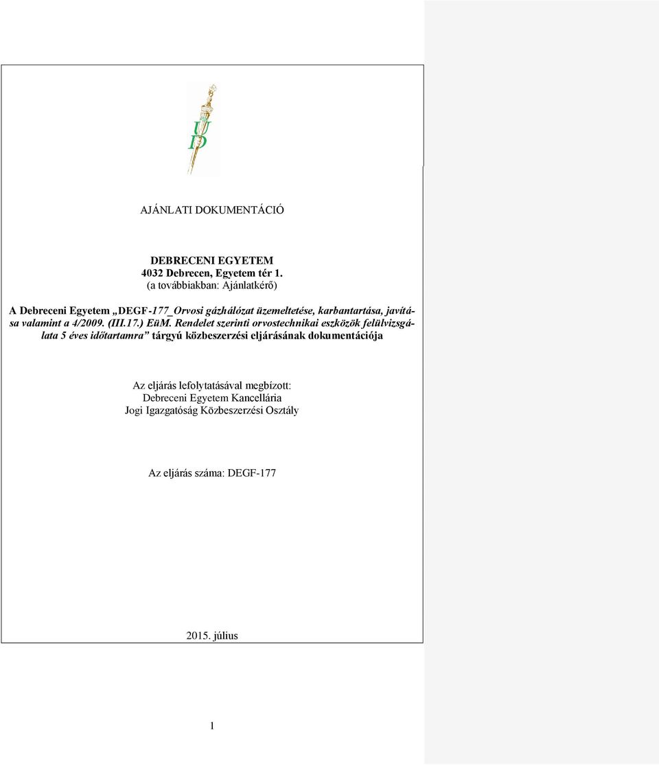 valamint a 4/2009. (III.17.) EüM.