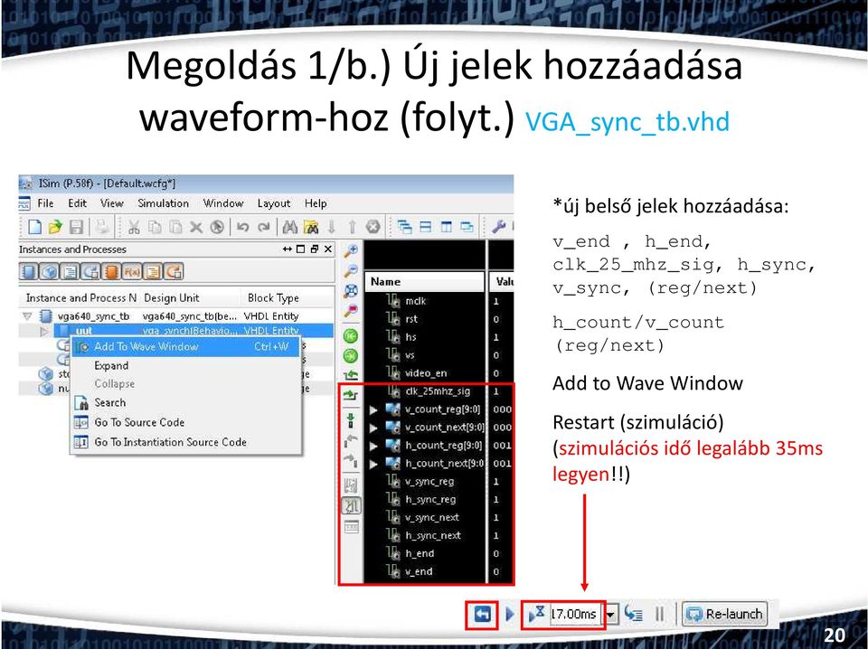 vhd *új belső jelek hozzáadása: v_end, h_end, clk_25_mhz_sig,