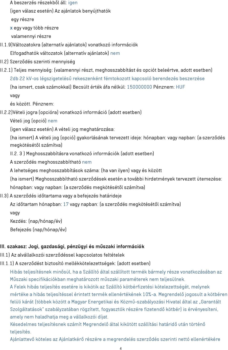 Szerződés szerinti mennyiség II.2.