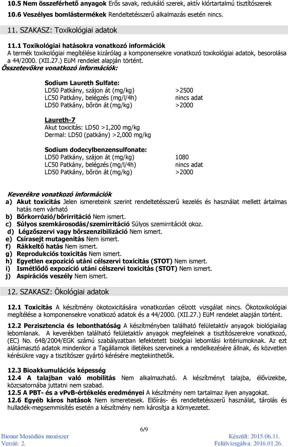 ) EüM rendelet alapján történt.