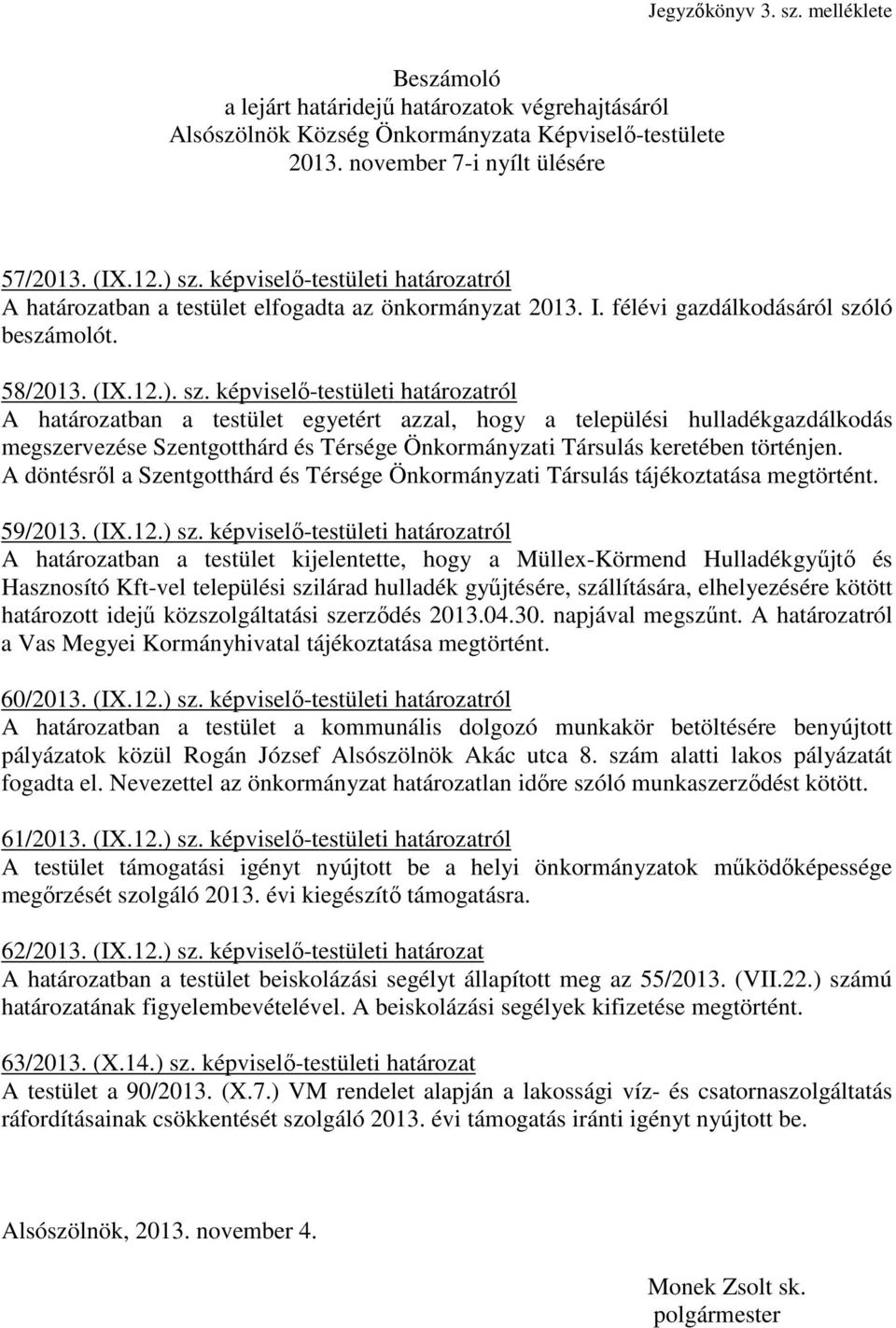ló beszámolót. 58/2013. (IX.12.). sz.