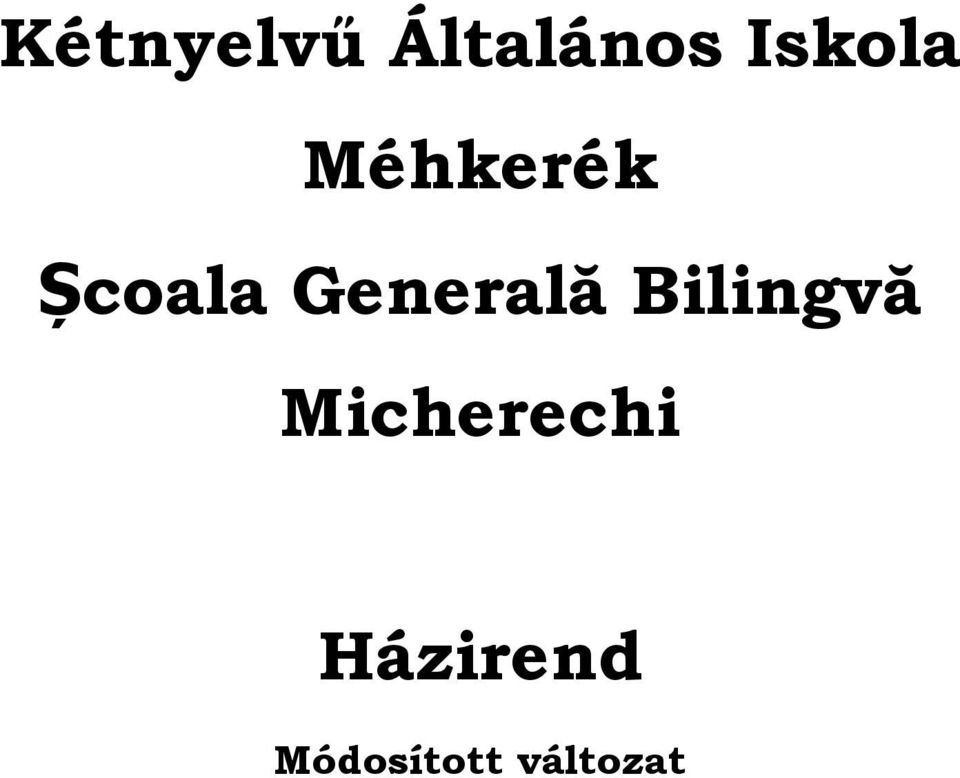 Generală Bilingvă