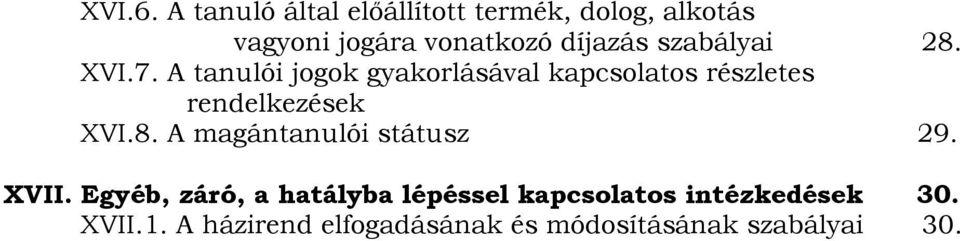 szabályai 28. XVI.7.