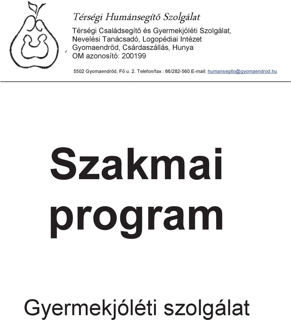 Csárdaszállás, Hunya OM azonosító: 20