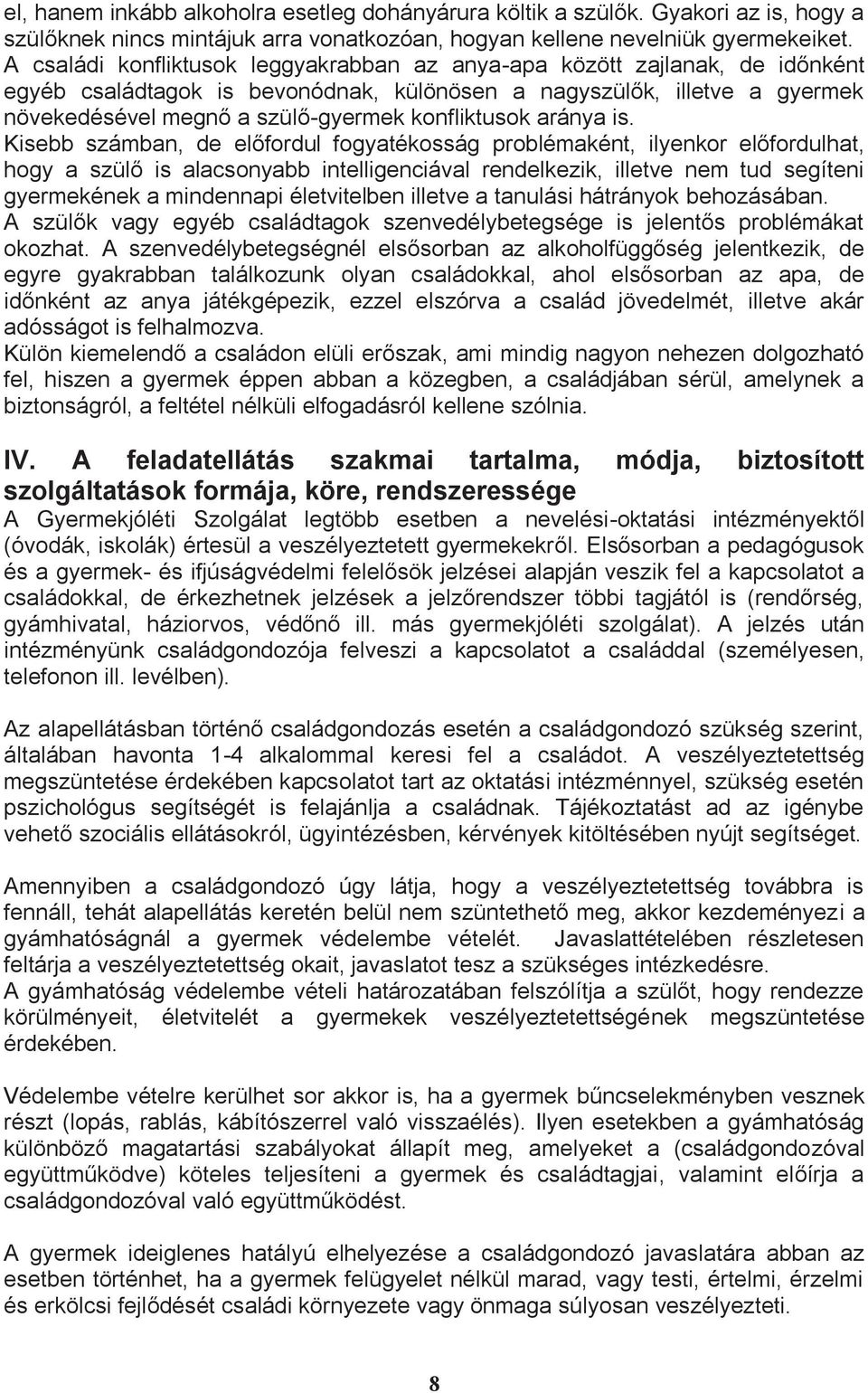 konfliktusok aránya is.