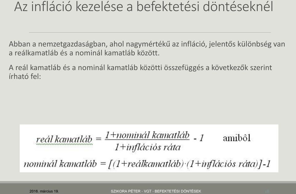 kamatláb között.