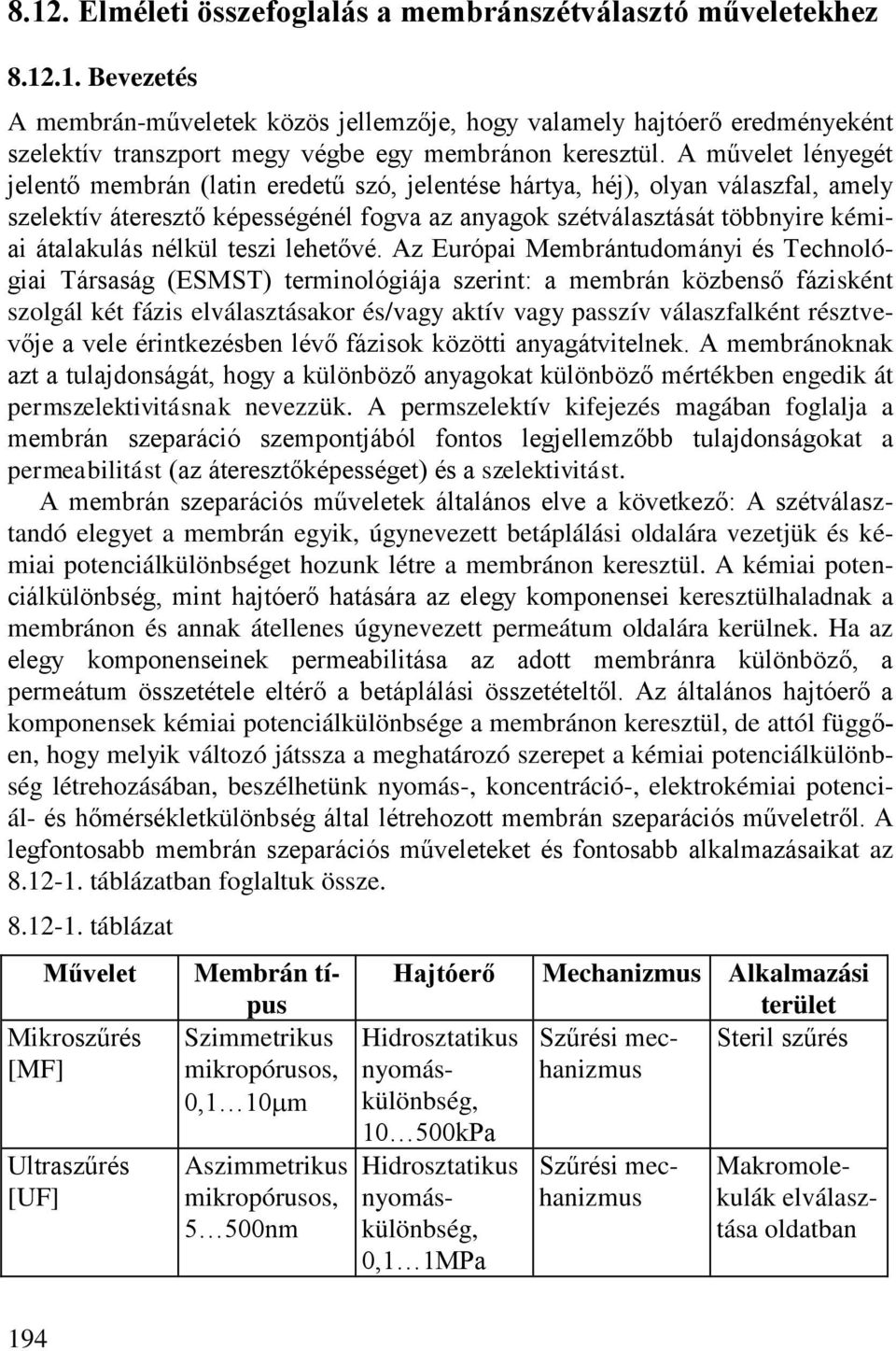 teszi lehetővé.