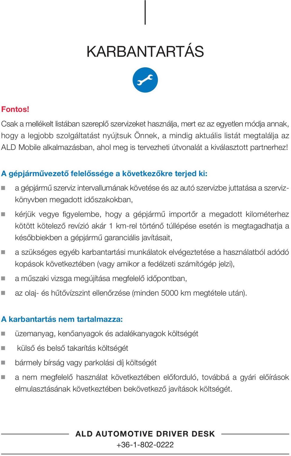 alkalmazásban, ahol meg is tervezheti útvonalát a kiválasztott partnerhez!
