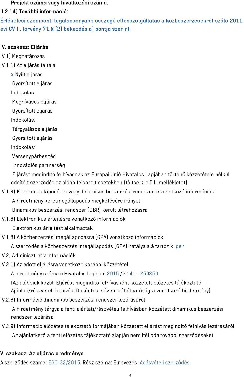 Meghatározás IV.1.