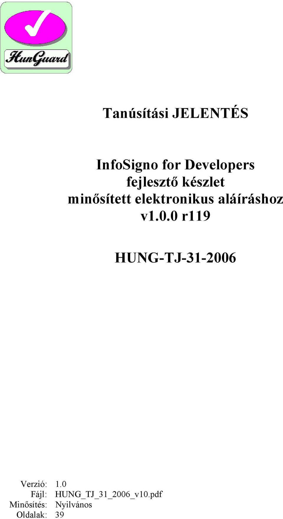 aláíráshoz v1.0.0 r119 Verzió: 1.