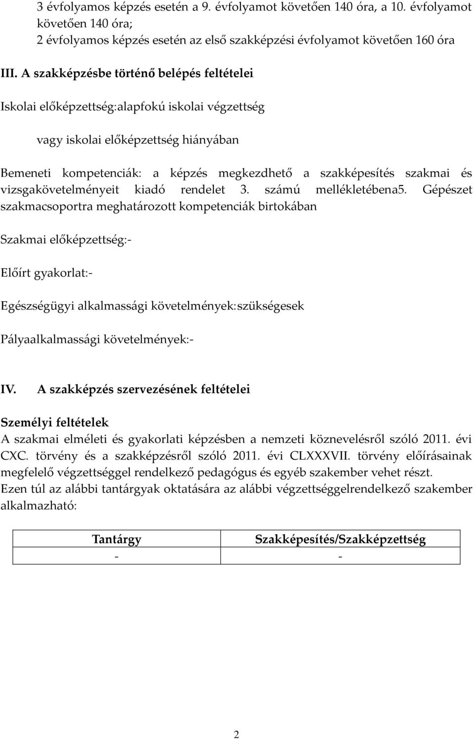 vizsgakövetelményeit kiadó rendelet 3. számú mellékletébena5.