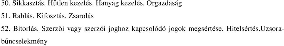 Bitorlás.