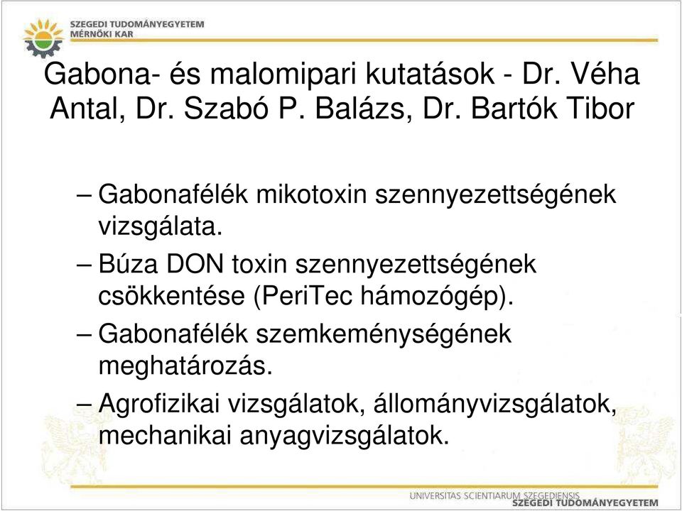 Búza DON toxin szennyezettségének csökkentése (PeriTec hámozógép).
